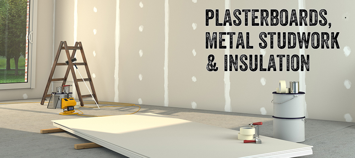 Plasterboard, Metal Stud & Insulation